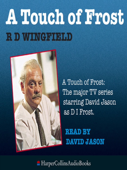 Title details for A Touch of Frost by R. D. Wingfield - Available
